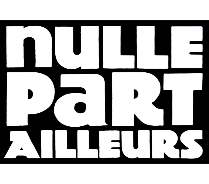 Nulle Part Ailleurs